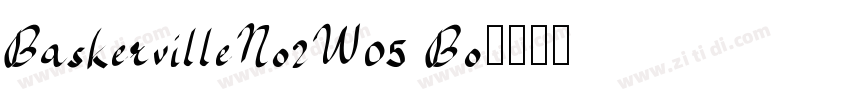 BaskervilleNo2W05 Bo字体转换